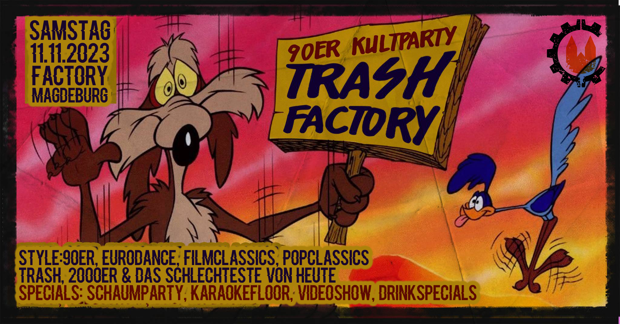 11.11. • Trash Factory, die Kultparty ist zurück • Schaumparty Spezial