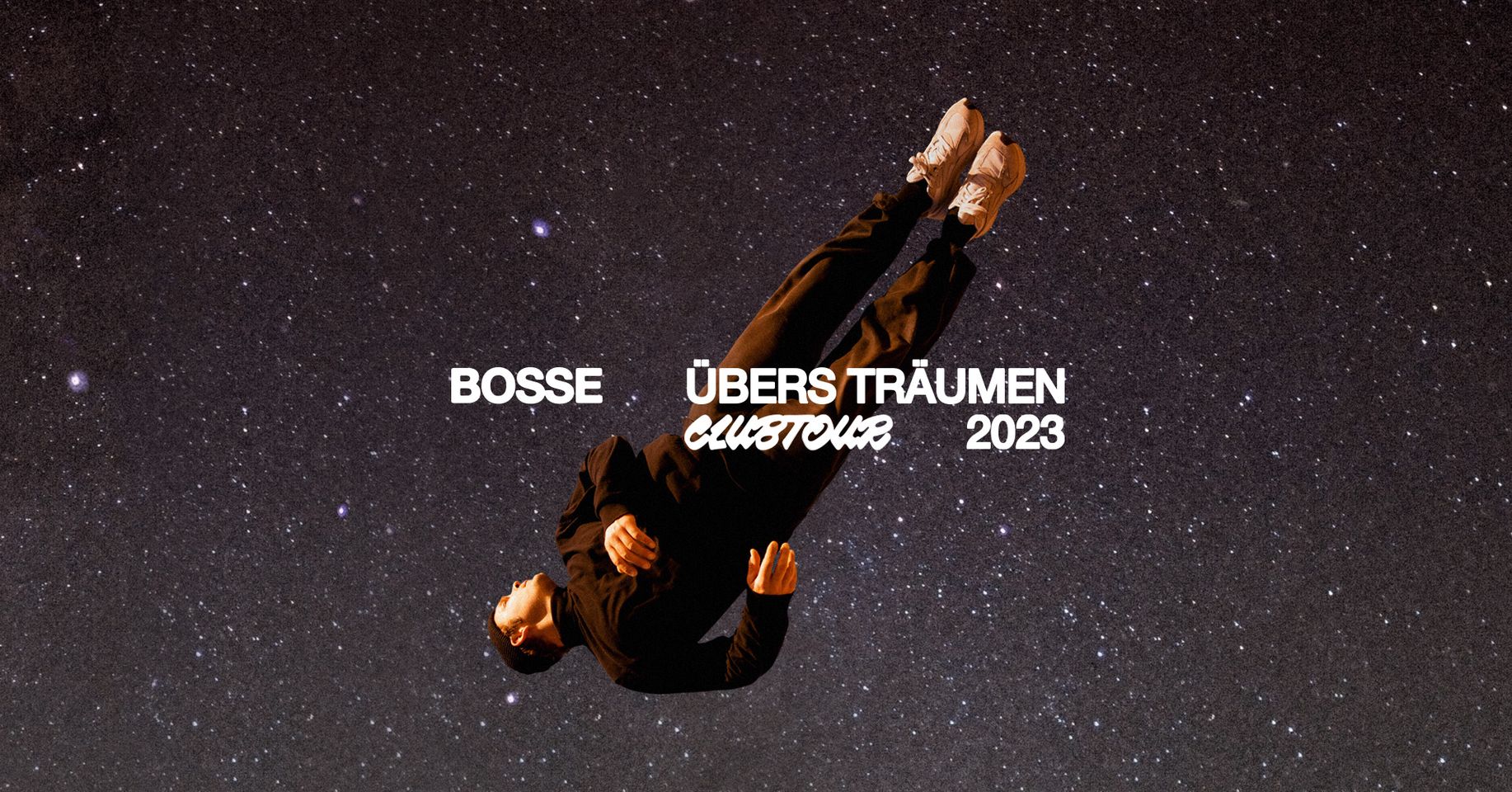 Bosse // Übers Träumen Club Tour // 23.11.2023 // Ausverkauft