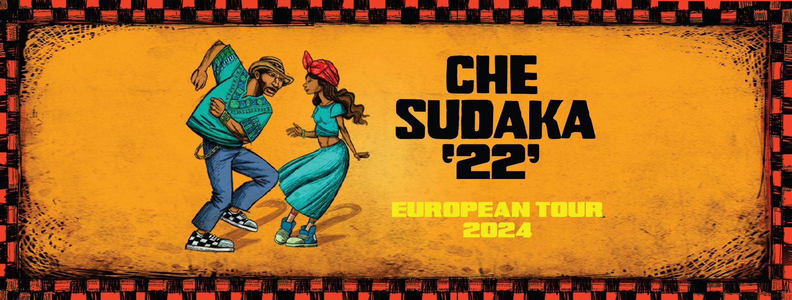 Che Sudaka // European Tour 2024 // 21.01.2023