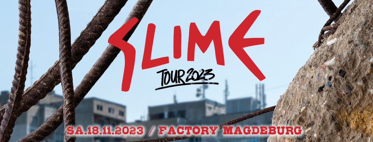 Slime // Slime Zwei // 18.11.2023