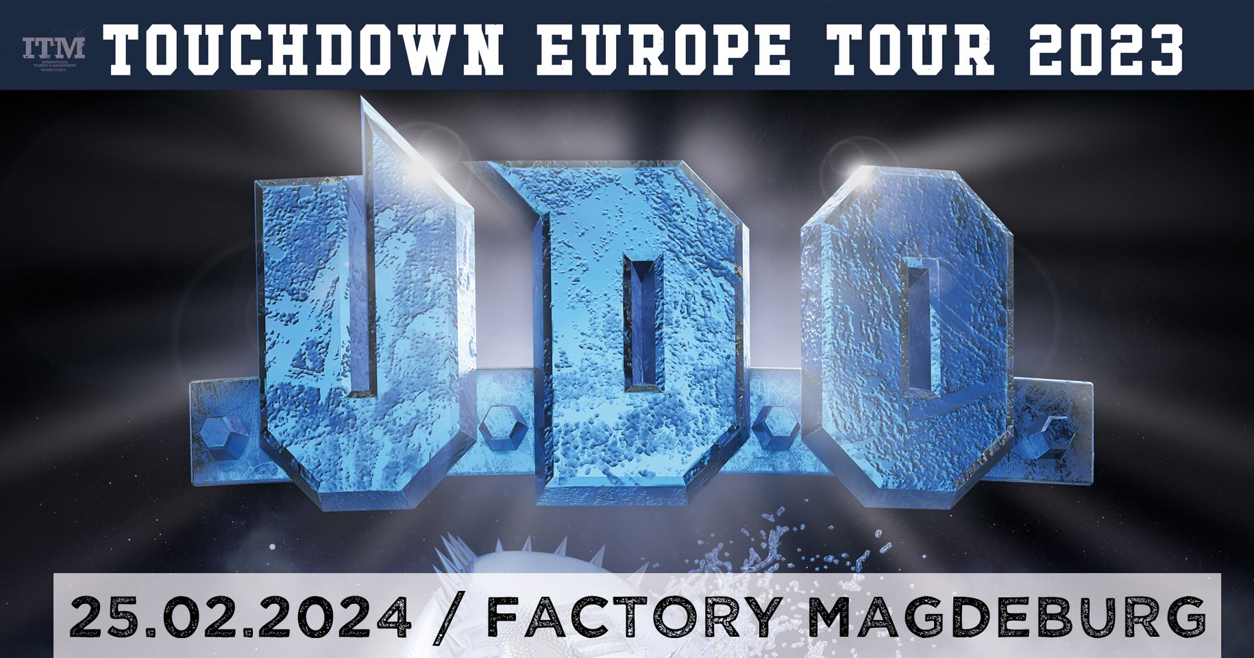 U.D.O. // Touchdown Europe Tour 2024 // 25.02.2024