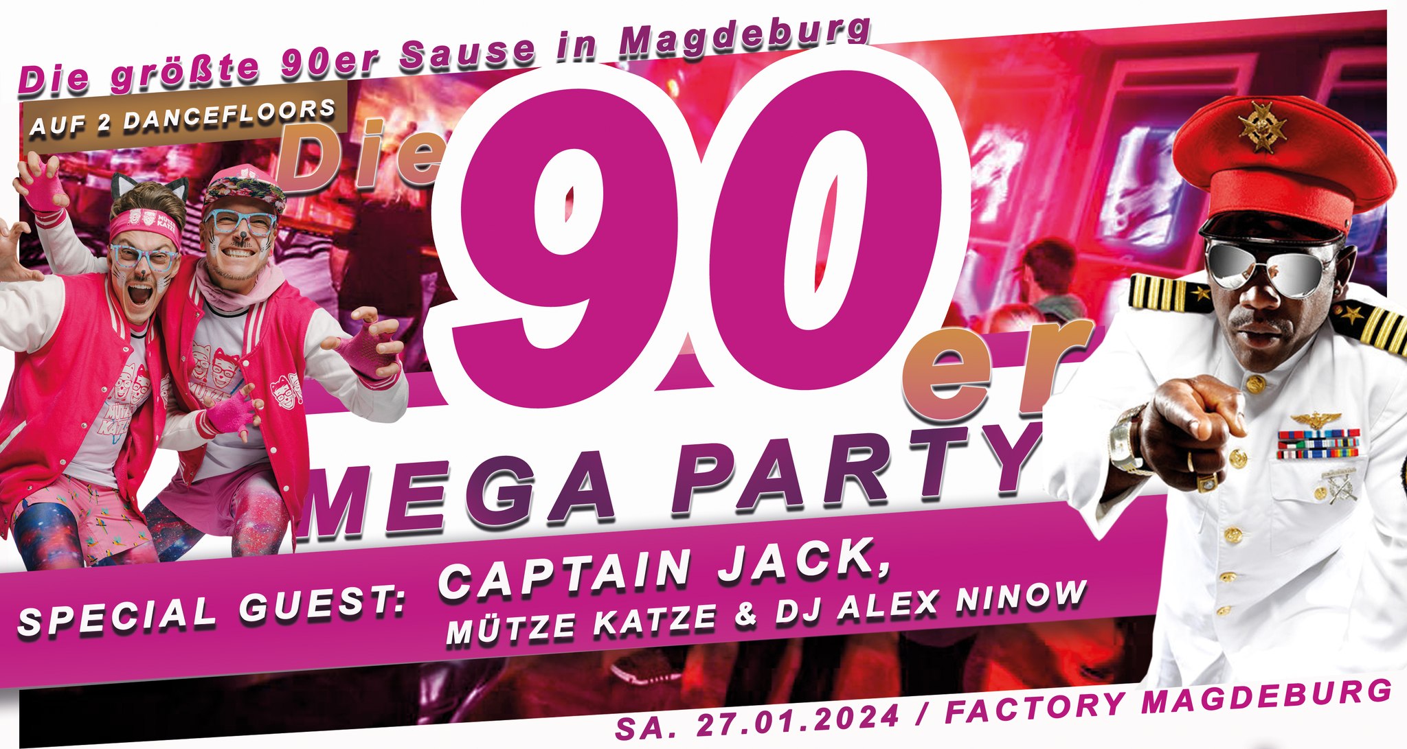 Die MEGA 90's Party mit Mütze Katze & Captain Jack is back // 27.01.2024