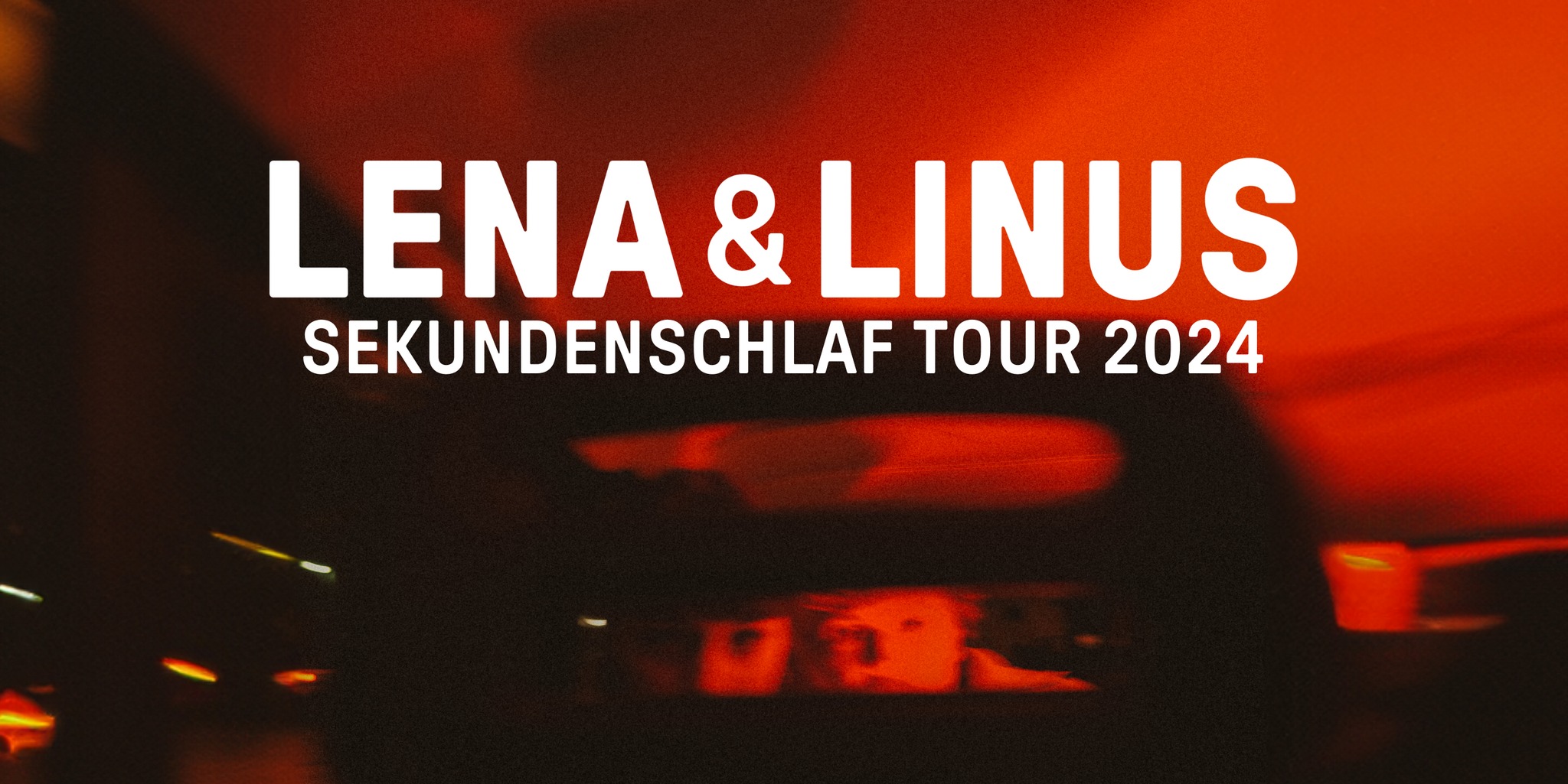Lena & Linus // Sekundenschlaf Tour 2024 // 04.03.2024