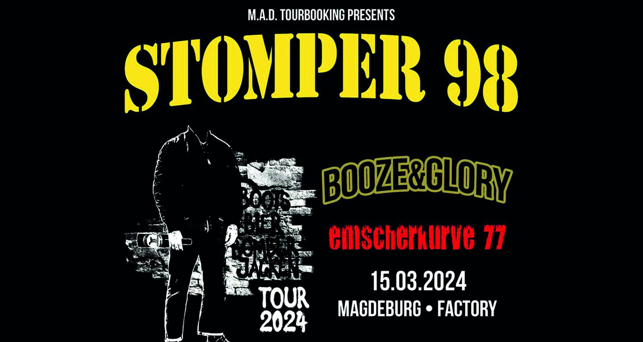 STOMPER 98 // Tour 2024 // Special Guest: Booze & Glory, Emscherkurve 77 // 15.03.2024