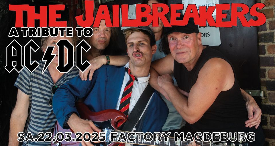 The Jailbreakers // A tribute to ACDC // 22.03.2025