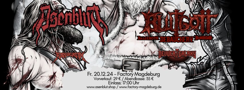 Bloody X-Mas // Asenblut, Blutgott, Deliver the Galaxy, Abrogation // 20.12.2024