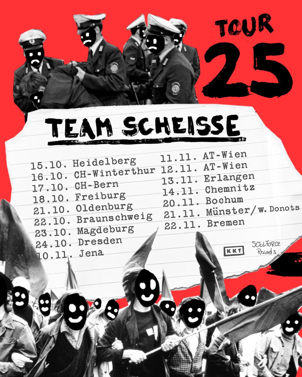 Team Scheisse // Tour 2025 // 23.10.2025