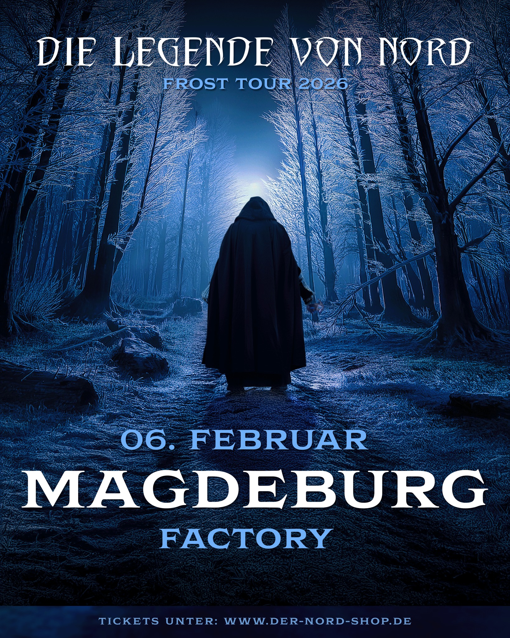 Die Legende von Nord // Frost Tour // 06.02.2025